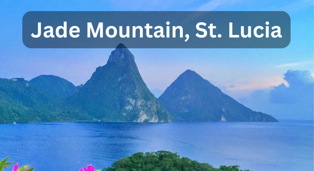 Jade Mountain St. Lucia